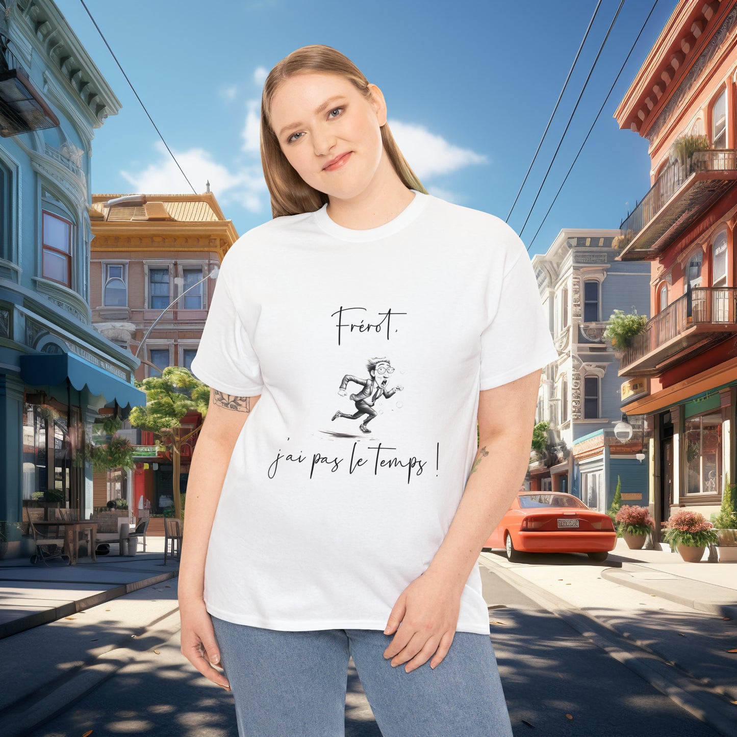 Frérot, j'ai pas le temps - T-shirt