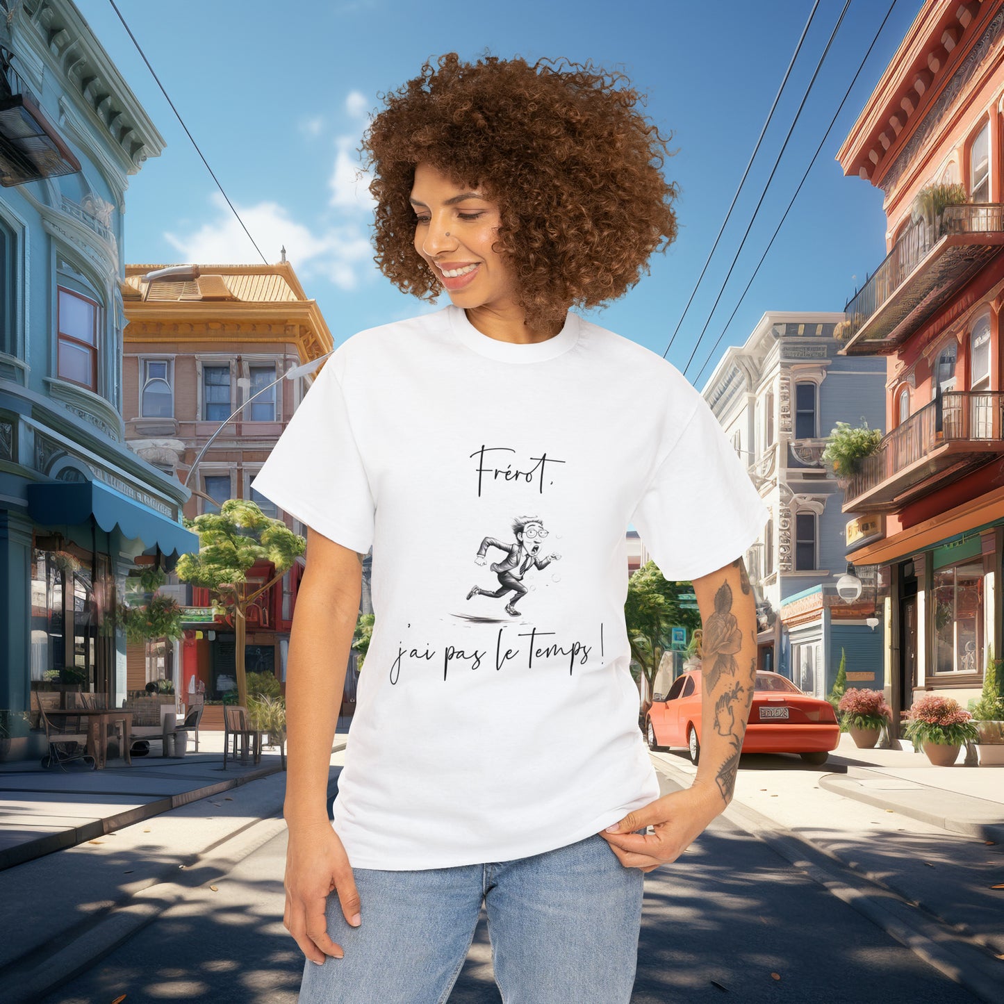 Frérot, j'ai pas le temps - T-shirt